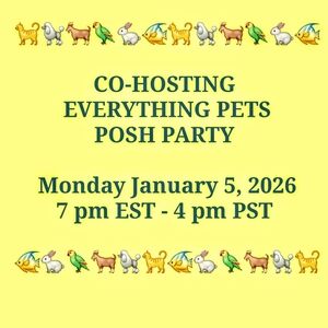 CO-HOSTING "EVERYTHING PETS" POSH PARTY!